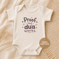 Islamic Baby Bodysuit | Proof Dua Works, Organic Cotton Newborn Gift